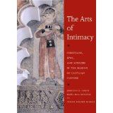 The Arts of Intimacy: Christians, Jews, and Muslims in the Making of Castilian Culture