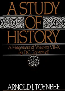 A Study of History, Vol. 2: Abridgement of Volumes VII-X