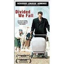 Divided We Fall (Czech: Musíme si pomáhat literally translated as We Must Help Each Other)